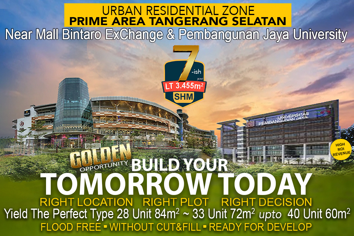 Land for sale Tangerang Selatan Size Plot 3.455m² NFA 2.418,5m² Near Bintaro ExChange Mall and Pembangunan Jaya University